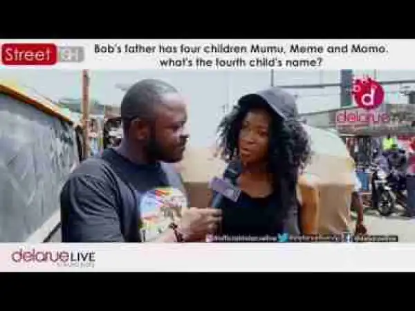 Video: Delarue TV – Bob’s Father Has Four Children, Mumu, Meme and Momo. What is The Fourth Child’s Name?